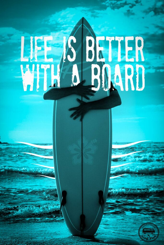 lifeisbetterwithaboard Affiche : Life is better with a board